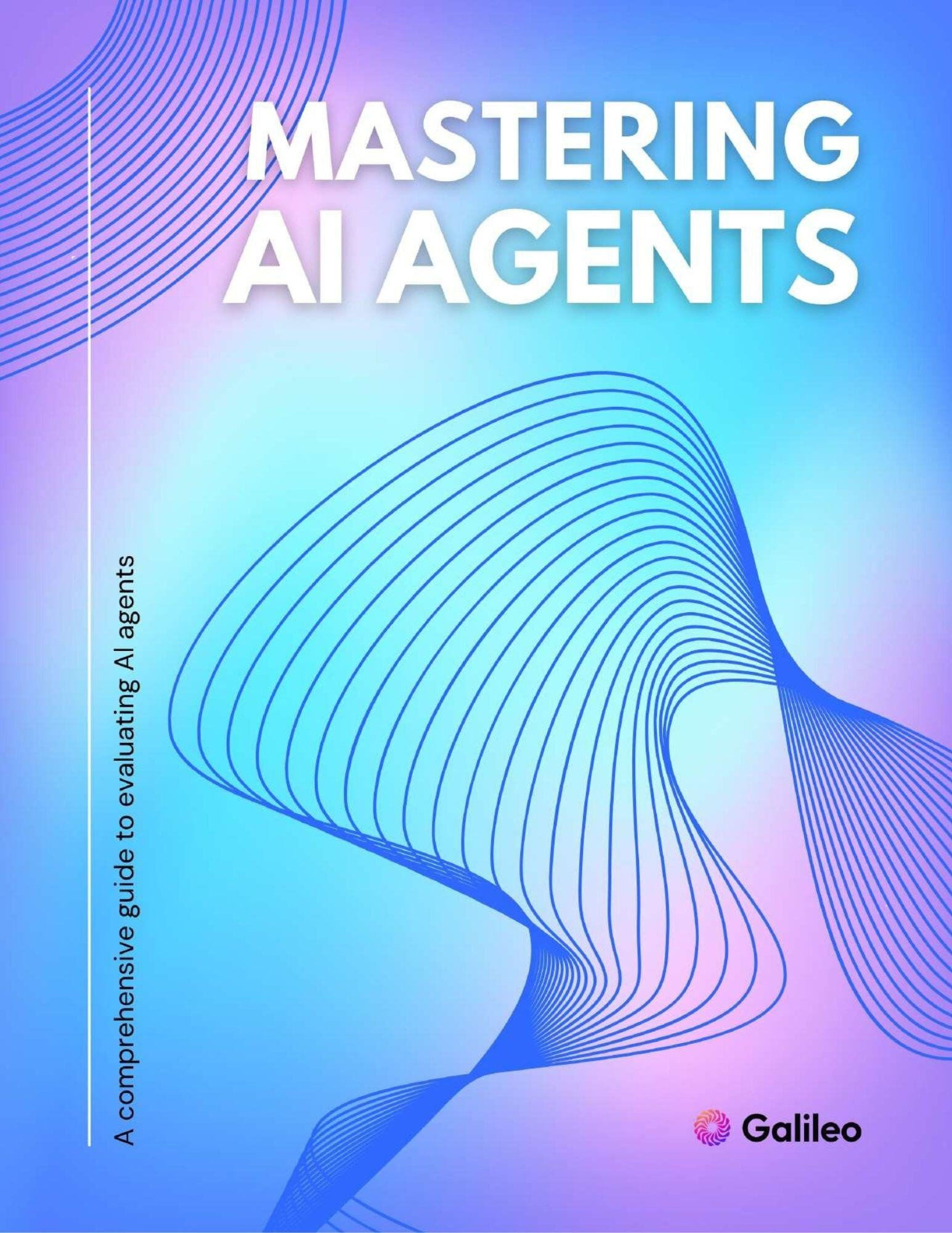 Galileo - Mastering AI Agents (1).pdf